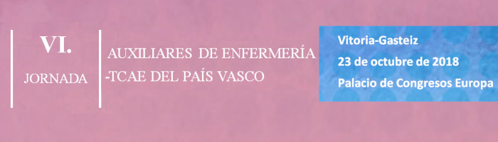 VI Jornada Auxiliares de Enfermera-TCAE del Pas Vasco