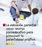 La educación parental como recurso psicoeducativo