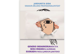 Guia de actuación ante la violencia de género y las agresiones sexuales en Euskadi