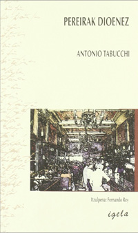 Pereirak dioenez (Antonio Tabucchi) - Atala
