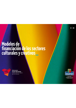 Modelos de financiación de los sectores culturales y creativos