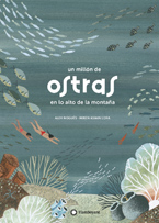 un millón de ostras en lo alto de la montaña - atala