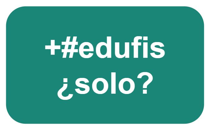 Imagen - M&aacute;s #edufis S&Iacute;, pero no SOLO