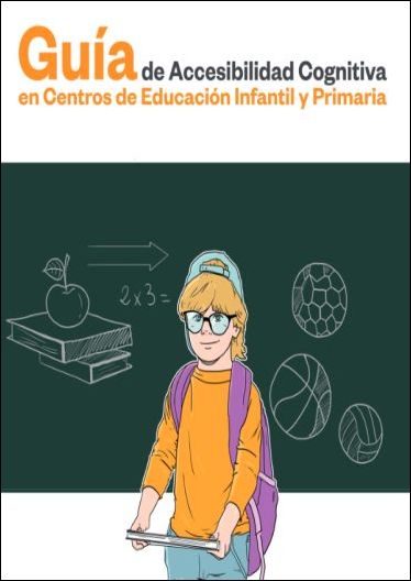 Portada de la gu&iacute;a de accesibilidad cognitiva en centros educativos, con un ni&ntilde;o frente a una pizarra.