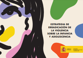 Reproducción parcial de la portada del documento 'Estrategia de erradicación de la violencia sobre la infancia y adolescencia' (Ministerio de Derechos Sociales y Agenda 2030, 2022)