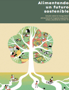 Imagen parcial de la portada del documento  'Alimentando un futuro sostenible. Estudio sobre la inseguridad alimentaria en hogares españoles antes y durante la COVID-19' (Universidad de Barcelona) 