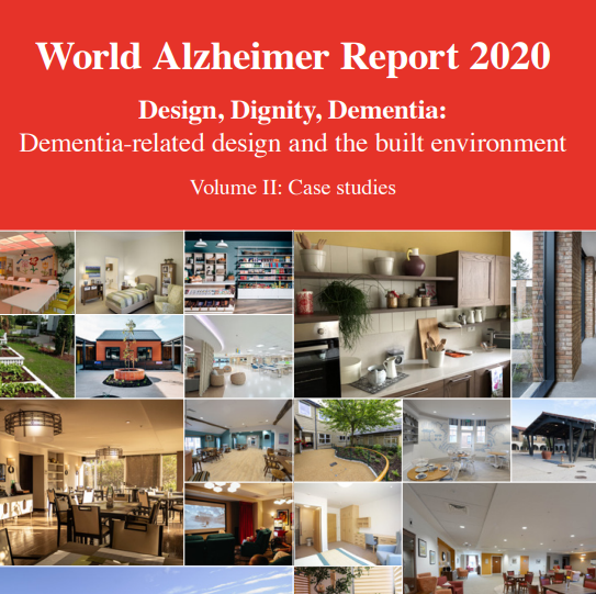 World Alzheimer Report 2020. Design, dignity, dementia: dementia-related design and the built environment. Alzheimer's Disease International, 2020 (Vol. II)