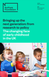 Ondorengo dokumentuaren azalaren erreprodukzio partziala: 'Bringing up the next generation: from research to policy. The changing face of early childhood in the UK' (Nuffield Foundation, 2022)