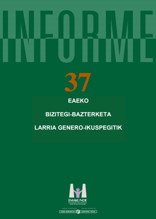 Bizitegi-bazterketa larria genero-ikuspegitik (Emakunde. 37eaeko Txostena)