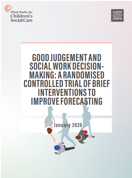 Good judgement and social work decision-making: a randomised controlled trial of brief interventions to improve forecasting 
