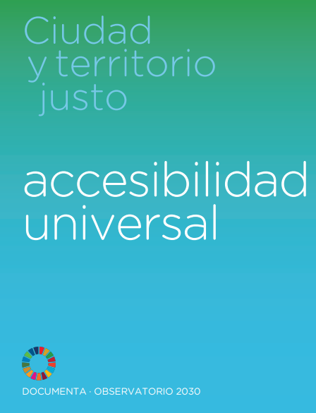Reproducci&oacute;n total de la portada del documento 'Ciudad y territorio justo. Accesibilidad universal'