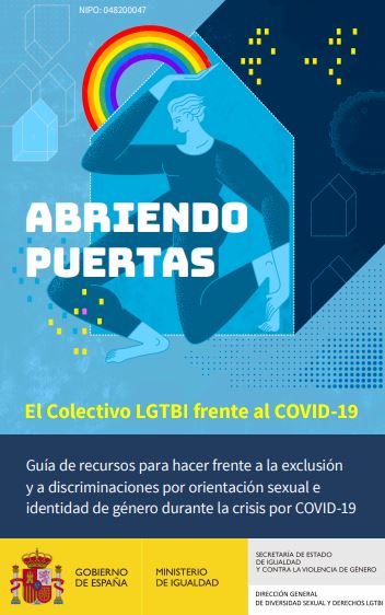 El Colectivo LGTBI frente al COVID-19. Guía de recursos para hacer frente a la exclusión y a discriminaciones por orientación sexual e identidad de género durante la crisis por COVID-19