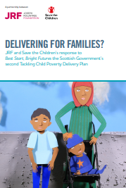 Ondorengo dokumentuaren azalaren erreprodukzio partziala: 'Delivering for families?' (Joseph Rowntree Foundation y Save The Children, 2022)