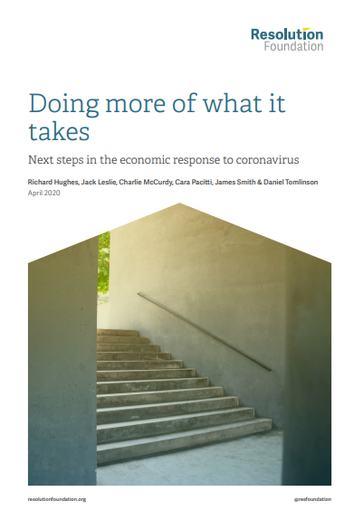 Doing more of what it takes. Next steps in the economic response to coronavirus (Resolution Foundation, 2020)