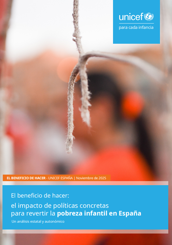 'El beneficio de hacer: el impacto de pol&iacute;ticas concretas para revertir la pobreza infantil en Espa&ntilde;a. Un an&aacute;lisis estatal y auton&oacute;mico' dokumentuaren azalaren erreprodukzio osoa