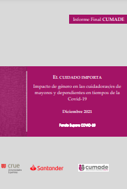 Portada del informe titulado El cuidado importa. Impacto de g&eacute;nero en las cuidadoras/es y dependientes en tiempos de la Covid-19.