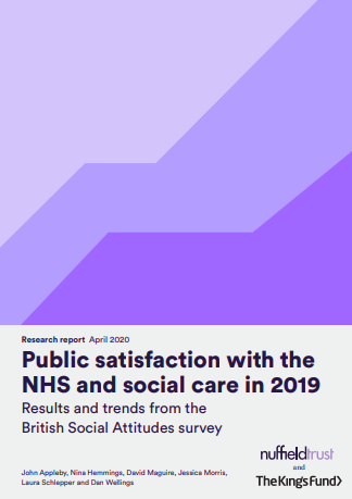 Research report April 2020 Public satisfaction with the NHS and social care in 2019. Results and trends from the British Social Attitudes survey (Nuttfield Trust y The king's Fund, 2020)