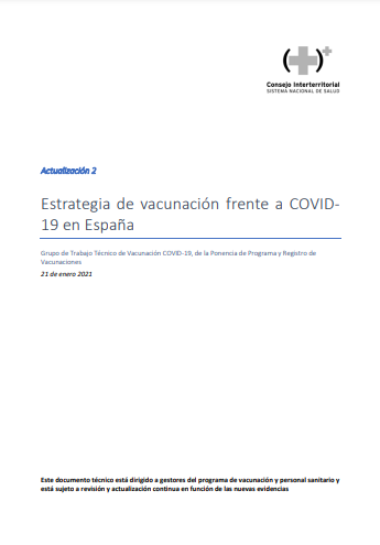 Estrategia de vacunación frente a COVID- 19 en España (Grupo de Trabajo Técnico de Vacunación COVID-19, de la Ponencia de Programa y Registro de Vacunaciones, 2021)