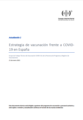 Estrategia de vacunaci&oacute;n frente a COVID- 19 en Espa&ntilde;a (Grupo de Trabajo T&eacute;cnico de Vacunaci&oacute;n COVID-19, de la Ponencia de Programa y Registro de Vacunaciones, 2021)
