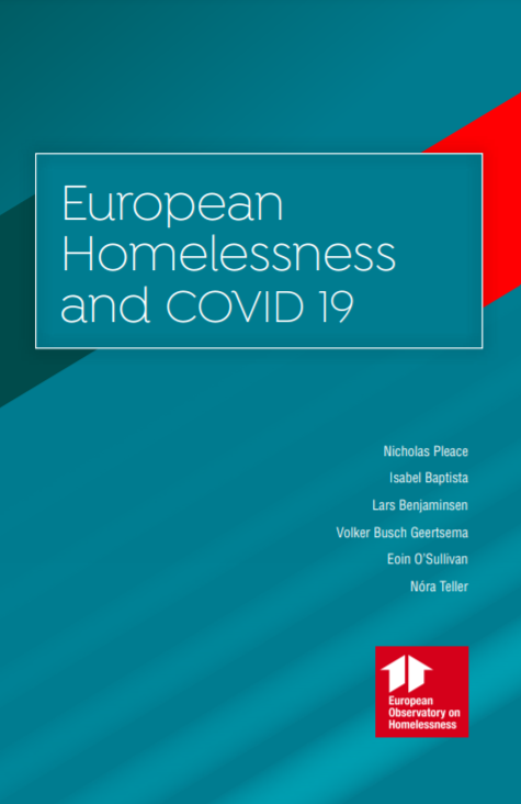 European homelessness and Covid 19 (European Federation of National Organisations Working with the Homeless, 2021)