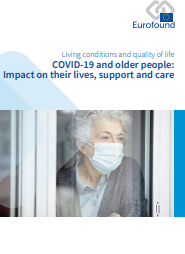Portada del documento European Foundation for the Improvement of Living and Working Conditions, COVID-19 and older people: Impact on their lives, support and care.