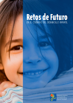 Reproducción parcial de la portada del documento 'Retos de futuro en el cuidado del desarrollo infantil'. (Federación Española de Asociaciones de Profesionales de Atención Temprana-GAT, 2022)