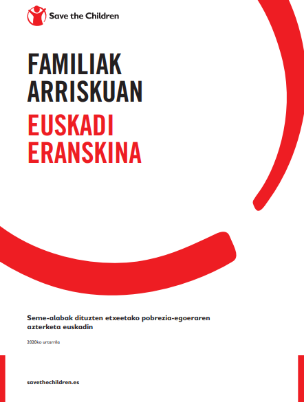 Familias en riesgo. Anexo Euskadi (Save the Children, 2019)