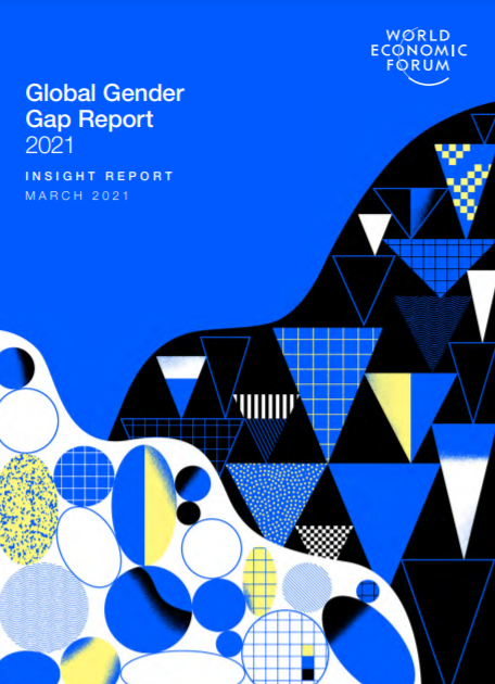 The Global Gender Gap Report 2021. World Economic Forum, 2021