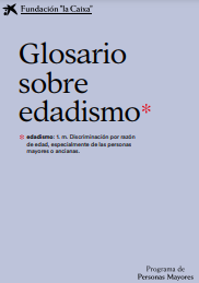 Reproducci&oacute;n parcial de la portada del documento 'Glosario sobre edadismo' (Fundaci&oacute;n La Caixa, 2022)