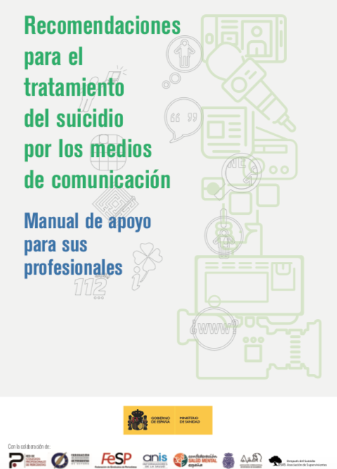 Recomendaciones para el tratamiento del suicidio por los medios de comunicación. Manual de apoyo para sus profesionales (Ministerio de Sanidad de España, 2020)