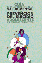 Reproducción parcial de la portada del documento 'Guía para la promoción de la salud mental y la prevención del suicidio adolescente en centros educativos' (ASAFES, 2022)