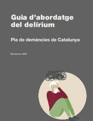 Imagen parcial de la portada del documento 'Guia d'abordatge del delirium' (Generalitat de Catalunya, 2022) 