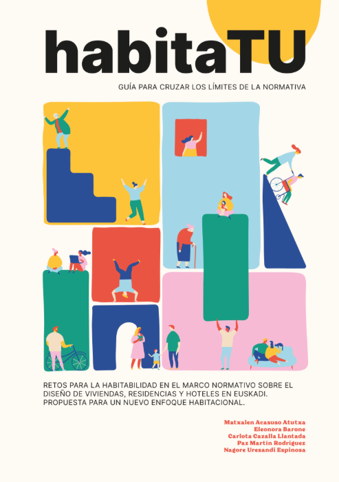 'Gu&iacute;a para cruzar los l&iacute;mites de la normativa. Retos para la habitabilidad en el marco normativo sobre el dise&ntilde;o de viviendas, residencias y hoteles en Euskadi' dokumentuaren azalaren erreprodukzio osoa