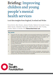 Reproducción parcial de la portada del documento  'Improving children and young people's mental health services. Local data insights from England, Scotland and Wales' (The Health Foundation, 2022)