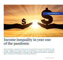 Ondorengo dokumentuaren azalaren erreprodukzio partziala: Income inequality in year one of the pandemic (Eduardo Bandres, FUNCAS eta Zaragozako Unibertsitatea)