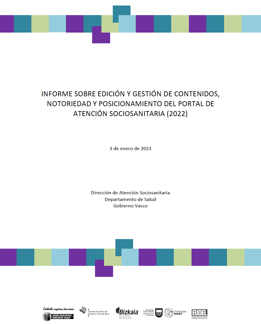 Informe sobre edici&oacute;n y gesti&oacute;n de contenidos, notoriedad y posicionamiento del Portal de Atenci&oacute;n Sociosanitaria (2022)
