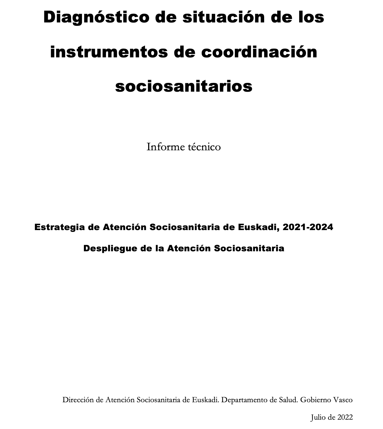 Diagnóstico de situación de los instrumentos de coordinación sociosanitarios. Informe técnico (2022)