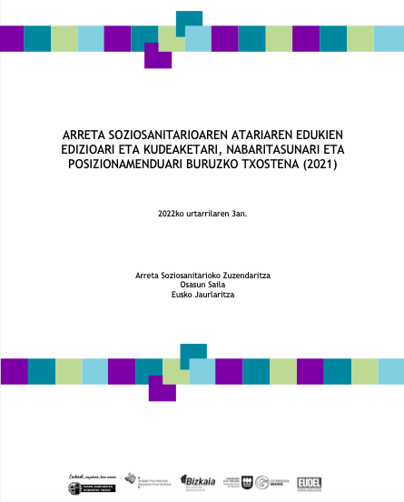 Arreta Soziosanitarioaren Atariaren edukien edizioari eta kudeaketari, nabaritasunari eta posizionamenduari buruzko Txostena (2021)