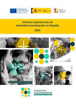 Reproducci&oacute;n parcial de la portada del documento ?Informe experiencias de desinstitucionalizaci&oacute;n en Espa&ntilde;a 2023' (Ministerio de Derechos Sociales y Agenda 2030. Gobierno de Espa&ntilde;a, 2023)