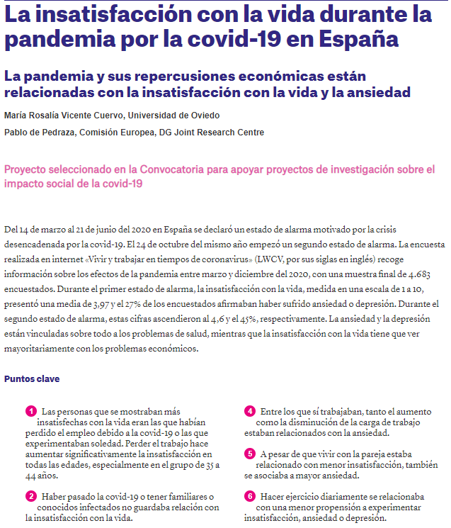 La insatisfacción con la vida durante la pandemia por la covid-19 en España. La pandemia y sus repercusiones económicas están relacionadas con la insatisfacción con la vida y la ansiedad (Observatorio Social La Caixa, 2021)