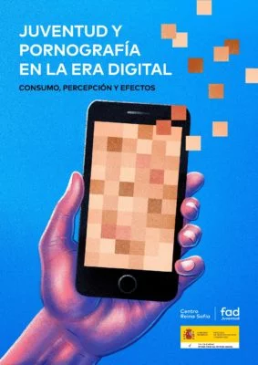 Juventud y pornografía en la era digital: consumo, percepción y efectos (Centro Reina Sofía de Fad Juventud, 2023)