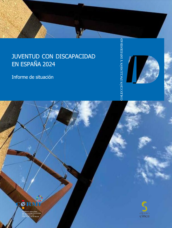 Reproducci&oacute;n total de la portada del documento 'Juventud con discapacidad en Espa&ntilde;a 2024. Informe de situaci&oacute;n (Comit&eacute; Espa&ntilde;ol de Representantes de Personas con Discapacidad, Ediciones Cinca, 2024)'