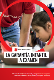 Reproducci&oacute;n parcial de la portada del documento La garant&iacute;a infantil a examen. Situaci&oacute;n de la infancia vulnerable participante en los programas de Save the Children y de sus familias (principales resultados) (Save the Children Espa&ntilde;a, 2022)
