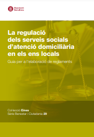 Reproducci&oacute;n parcial de la portada del documento 'La regulaci&oacute; dels serveis socials d'atenci&oacute; domicili&agrave;ria en els ens locals. Guia per a l'elaboraci&oacute; de reglaments.' (Diputaci&oacute; de Barcelona, 2022)