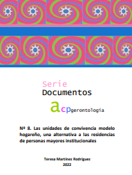 Reproducción parcial de la portada del documento 'Las unidades de convivencia modelo hogareño, una alternativa a las residencias de personas mayores institucionales' (ACP Gerontología, 2022)