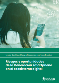 Reproducción parcial de la portada del documento 'La vida de niños, niñas y adolescentes en el mundo virtual. Riesgos y oportunidades de la Generación smartphone en el ecosistema digital' (Educo, 2022)