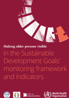 Reproducci&oacute;n parcial de la portada del documento 'Making older persons visible in the Sustainable Development Goals? monitoring framework and indicators' (Organizaci&oacute;n Mundial de la Salud, 2024)