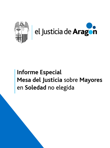 Informe Especial Mesa del Justicia sobre Mayores en Soledad no elegida