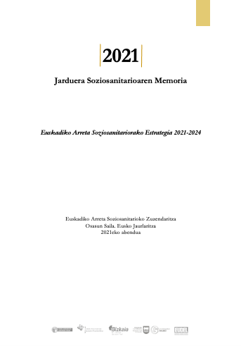 2021eko Jarduera Soziosanitarioaren Memoria (Euskadiko Arreta Soziosanitariorako Estrategia 2021-2024)