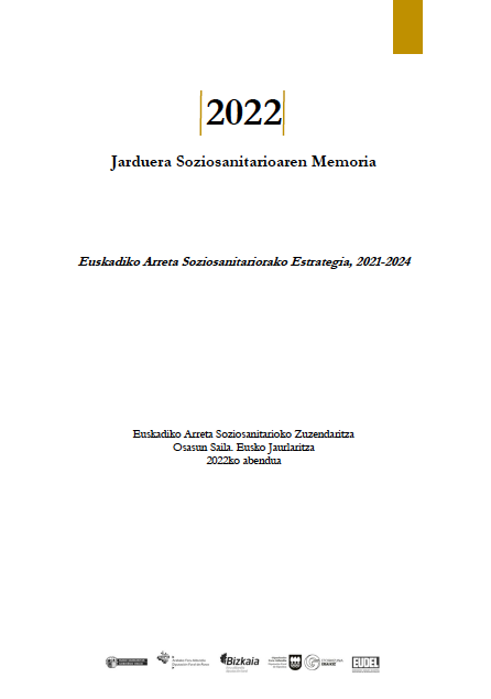 2022eko Jarduera Soziosanitarioaren Memoria (Euskadiko Arreta Soziosanitariorako Estrategia 2021-2024)
